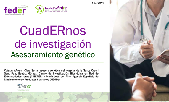 Fundación FEDER publica un CuadERno de investigación sobre asesoramiento genético Fundación FEDER publica un CuadERno de investigación sobre asesoramiento genético