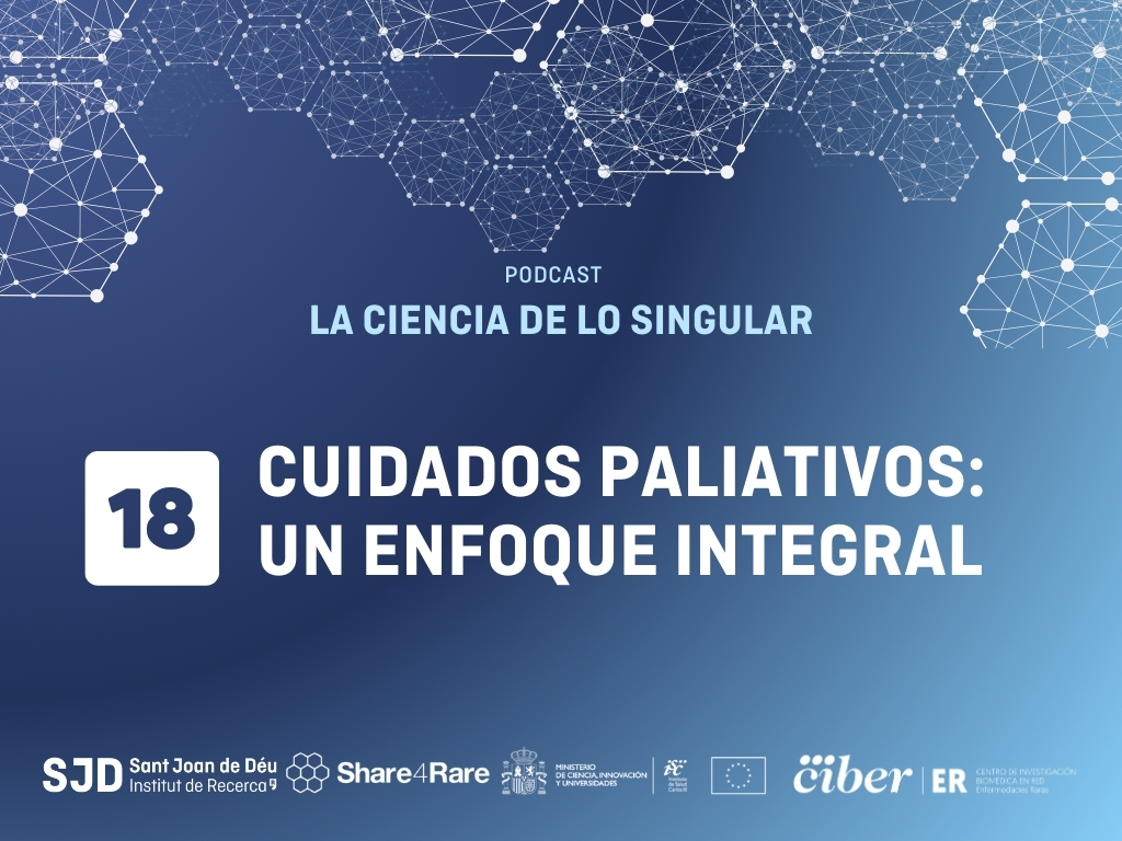 Capítulo 18 de “La Ciencia de lo Singular”: la importancia de los cuidados paliativos en enfermedades raras